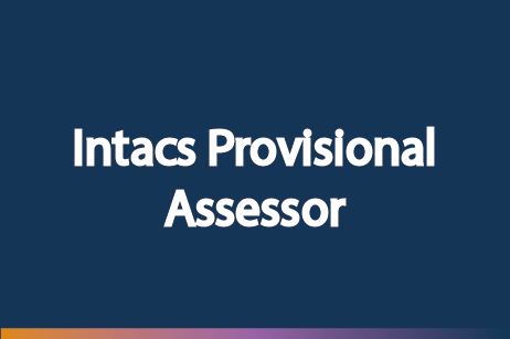 INTACS Provisional Assessor Course